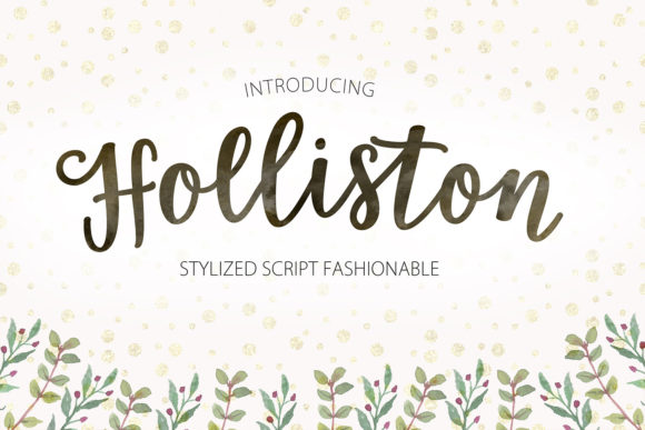 Holliston Script: A Stylish Choice for Creative Design Needs